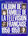 L'album de famille de la télévision française 1950-1959