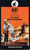 La Tour des miracles de Michel Forgit 