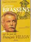 Georges Brassens : Sur les pas de François Villon