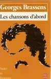 Brassens: "Les chansons d'abord"