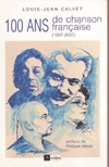 100 ans de chanson française ( 1907 - 2007)