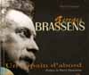 Georges Brassens - Un copain d'abord